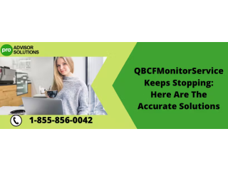 Simple Guide To Resolve QBCFMonitorService Keeps Stopping Issue