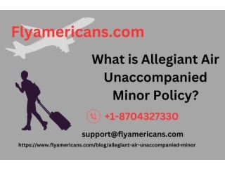 What is Allegiant Air Unaccompanied Minor Policy?