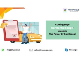 Cutting Edge Car Rental Script-Unleash The Power Of Car Rental