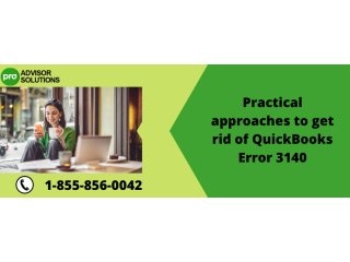 Practical Guide To Resolve QuickBooks Error Code 3140