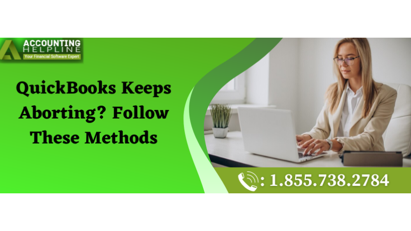 simple-method-to-resolve-quickbooks-keeps-aborting-issue-big-0