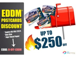 8% OFF up to $250 in savings for all EDDM Postcards orders