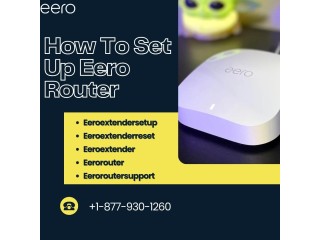 +1-877-930-1260 | How To Set Up Eero Router | Eero Support