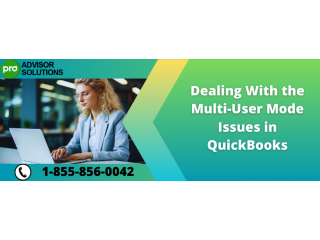 Proven Solutions for Multi-User Mode Issues In QuickBooks