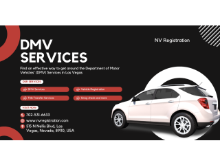 The DMV Process in Las Vegas: Services, Requirements