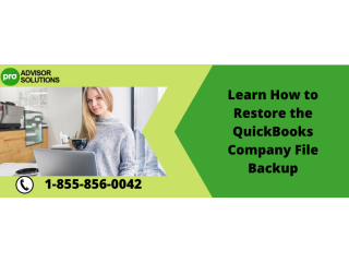Process to Restore the QuickBooks Company File Backup