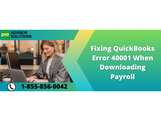 An Easy Way to Fix QuickBooks Payroll Error 40001
