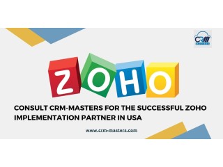 Consult Crm-Masters As The Zoho Implementation Partner in USA