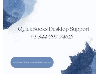 QuickBooks Desktop Support Service (+1-844-397-7462)