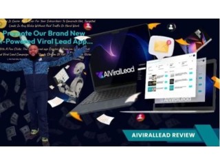 Unlock Limitless Leads: Transform Your Business with AIViralLeads Review!
