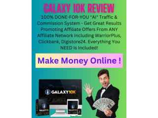 GALAXY 10K- 100% DONE-FOR-YOU "AI" Traffic & Commission System.
