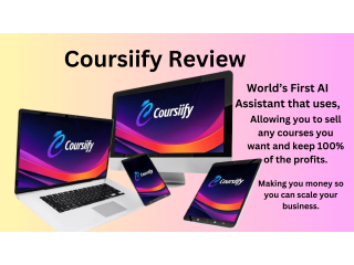 Coursiify Review - Achieve Your Online Business Goals