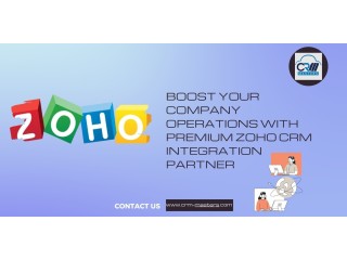 Boost Your Company Operations With Premium Zoho CRM Integration Partner