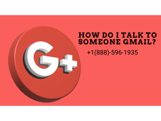 How Do I Talk to Someone Gmail Customer Service