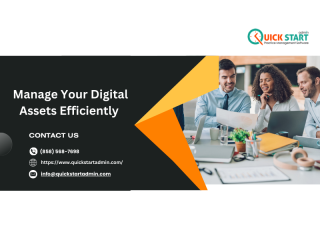 Manage Your Digital Assets Efficiently