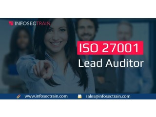 Best ISO 27001 Lead Auditor Training InfosecTrain