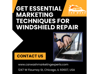 Get Essential Marketing Techniques For Windshield Repair