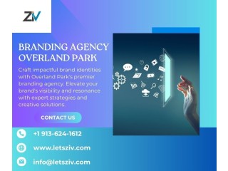 Improve Your Brand with the Best Branding Agency in Overland Park