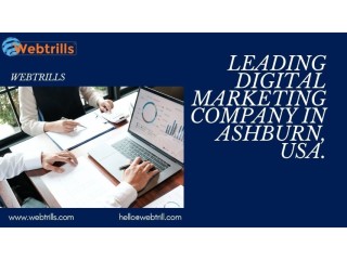 Best Digital Marketing Company in Ashburn, USA | Webtrills