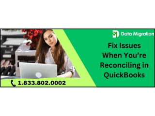 Easy Way To Fix Issues When You are Reconciling in QuickBooks