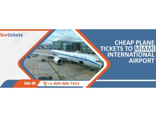 Cheap Plane Tickets to Miami-+1-800-984-7414