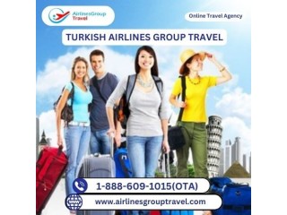 How Do I Make My Turkish Airlines Group Booking?