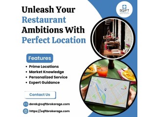 Unleash Your Restaurant Ambitions With Perfect Location