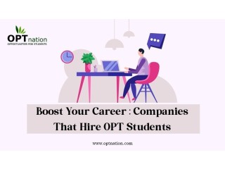 Boost Your Career: Companies That Hire OPT Students