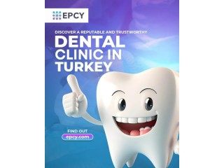 Affordable Dental Implants in Turkey: By EPCY