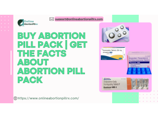Buy Abortion Pill Pack | Get the Facts About Abortion Pill Pack
