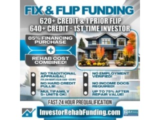 620+ CREDIT - INVESTOR FIX & FLIP FUNDING - To $2,000,000.00 – No Hard Credit Report Pull!