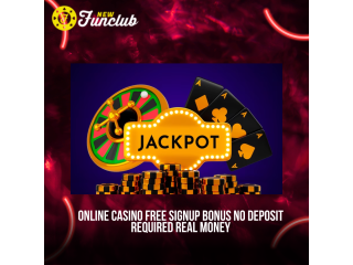 Online Casino Free Signup Bonus No Deposit Required Real Money