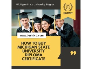 How to Buy Michigan State University diploma certificate
