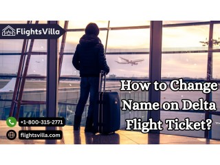 How To Change Your Name On Delta airline?