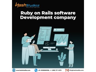 Choose HashStudioz for Your Ruby on Rails Development Needs