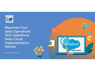 Maximize Your Sales Operations With Salesforce Sales Cloud Implementation Partner