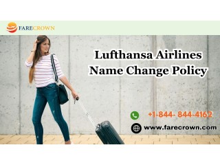 How Do I Change My Name Lufthansa Flight Ticket?