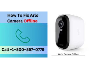 How To Fix Arlo Camera Offline | Call +1–800–857–0779