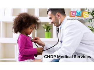CHDP Medical Services Tailored to Your Children’s Health Care