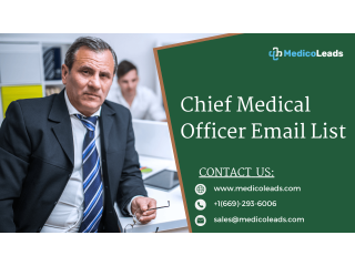 Get the Best Chief Medical Officer Email List Today