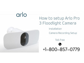 How To Setup Arlo Pro 3 Floodlight Camera | +1–800–857–0779