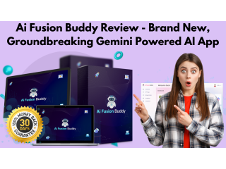 Ai Fusion Buddy Review – Brand New, Groundbreaking Gemini Powered AI App