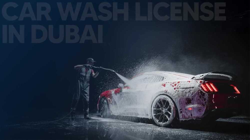 how-to-get-a-mobile-car-wash-license-in-dubai-big-0