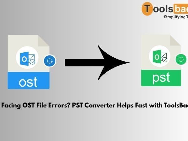 facing-ost-file-errors-pst-converter-helps-fast-with-toolsbaer