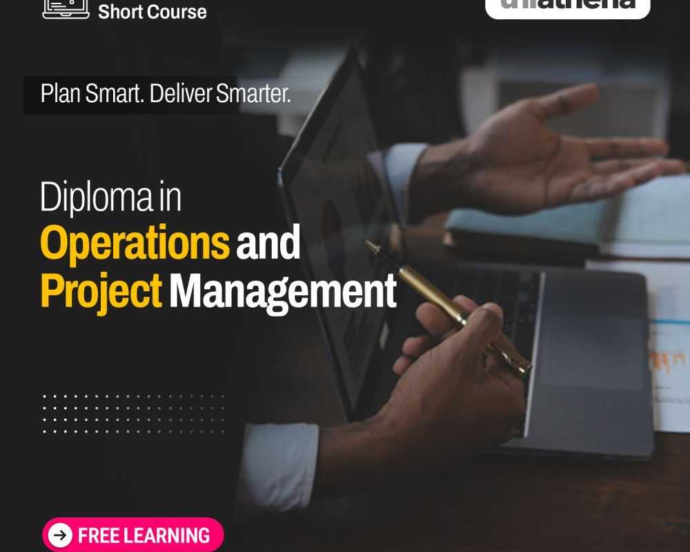 diploma-in-operations-project-management-online-uniathena